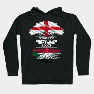 English Grown With Sudanese Roots - Gift for Sudanese With Roots From Sudan Hoodie